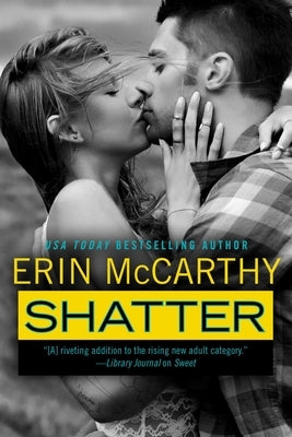 Shatter by McCarthy, Erin