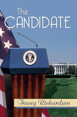 The Candidate by Richardson, Tracey