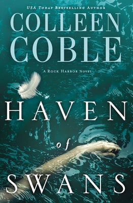 Haven of Swans: (Previously Published as Abomination) by Coble, Colleen