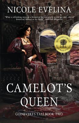 Camelot's Queen: Guinevere's Tale Book 2 by Evelina, Nicole