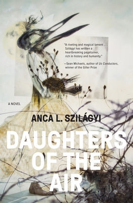 Daughters of the Air by L. Szil?gyi, Anca