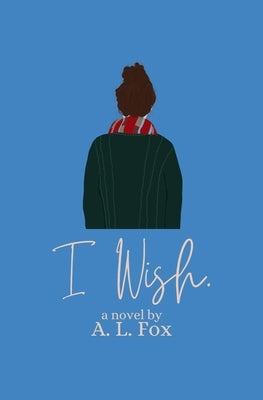 I Wish. by Fox, A. L.