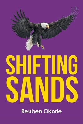 Shifting Sands by Okorie, Reuben