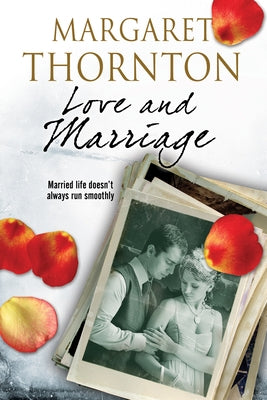 Love and Marriage by Thornton, Margaret