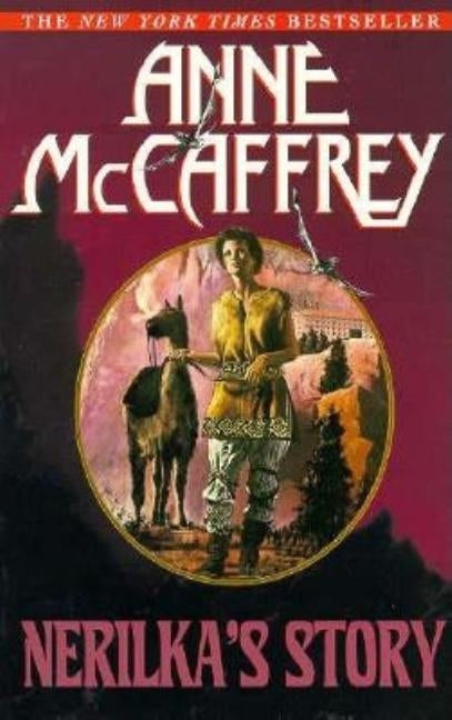 Nerilka's Story by McCaffrey, Anne