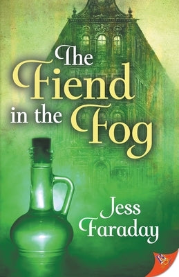 The Fiend in the Fog by Faraday, Jess