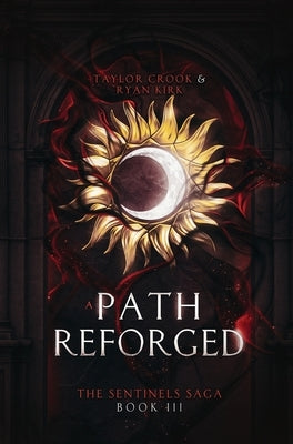 A Path Reforged by Crook, Taylor