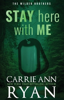 Stay Here with Me - Special Edition by Ryan, Carrie Ann