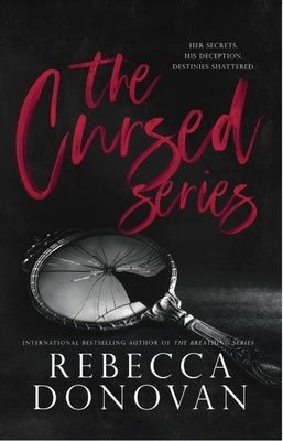 The Cursed Series, Parts 3&4: Now We Know/What They Knew by Donovan, Rebecca