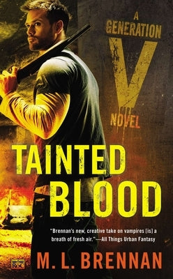 Tainted Blood by Brennan, M. L.