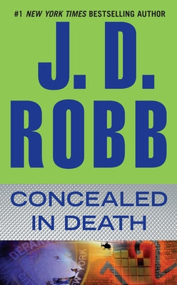 Concealed in Death by Robb, J. D.