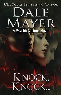 Knock Knock...: A Psychic Visions Novel by Mayer, Dale