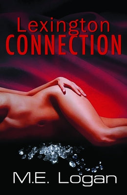 Lexington Connection by Logan, M. E.