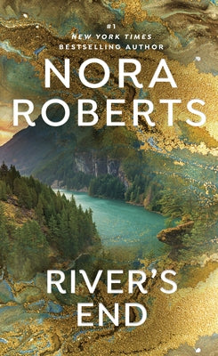 River's End by Roberts, Nora