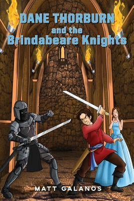 Dane Thorburn and the Brindabeare Knights by Galanos, Matt