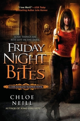 Friday Night Bites by Neill, Chloe