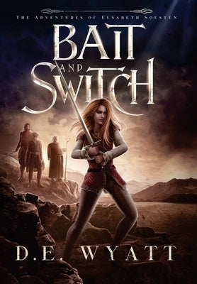 Bait And Switch by Wyatt, D. E.