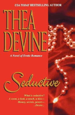 Seductive by Devine, Thea