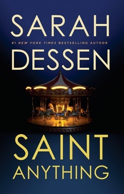 Saint Anything by Dessen, Sarah