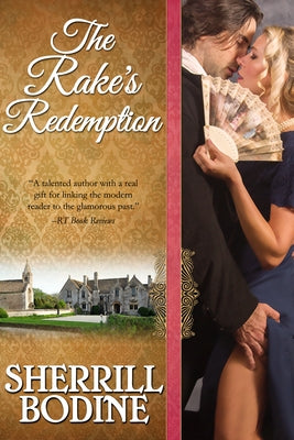 The Rake's Redemption by Bodine, Sherrill