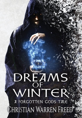 Dreams of Winter by Freed, Christian Warren