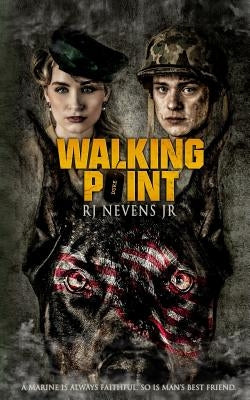 Walking Point by Nevens, Robert Jerome