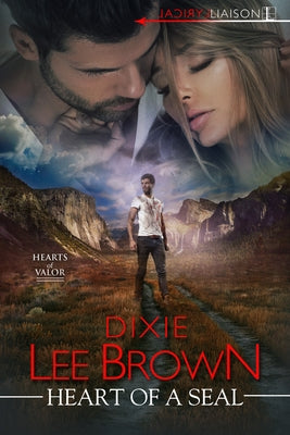 Heart of a Seal by Brown, Dixie Lee