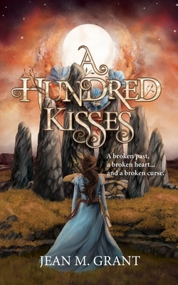 A Hundred Kisses by Grant, Jean M.