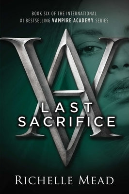 Last Sacrifice by Mead, Richelle