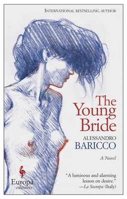 The Young Bride by Baricco, Alessandro