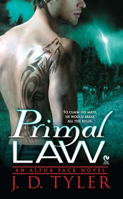 Primal Law by Tyler, J. D.