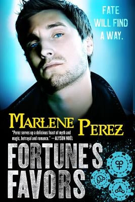 Fortune's Favors by Perez, Marlene