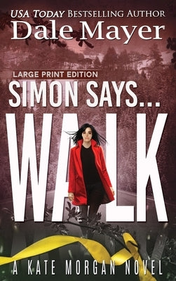 Simon Says... Walk by Mayer, Dale