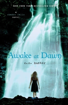 Awake at Dawn by Hunter, C. C.