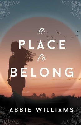 A Place to Belong by Williams, Abbie