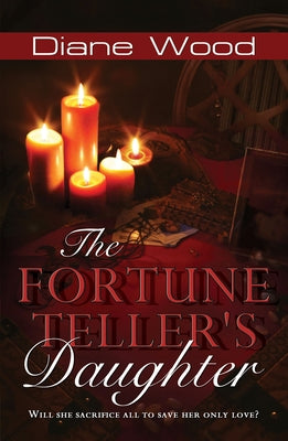 The Fortune Teller's Daughter by Wood, Diane