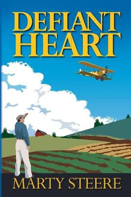 Defiant Heart by Steere, Marty