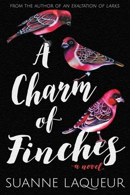 A Charm of Finches by Laqueur, Suanne