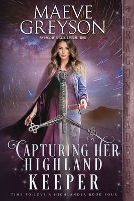 Capturing Her Highland Keeper by Greyson, Maeve