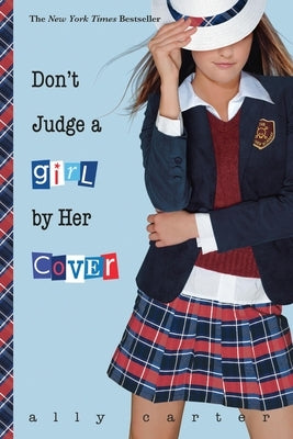 Don't Judge a Girl by Her Cover by Carter, Ally