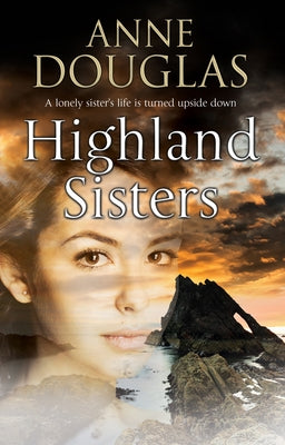 Highland Sisters by Douglas, Anne