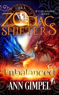 Unbalanced: Zodiac Shifters Paranormal Romance: Libra by Gimpel, Ann