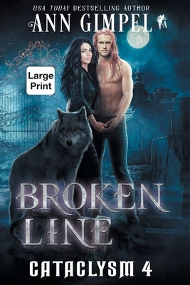 Broken Line: An Urban Fantasy by Gimpel, Ann