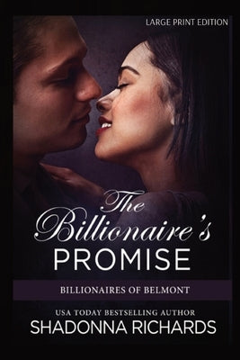 The Billionaire's Promise - Large Print Edition by Richards, Shadonna