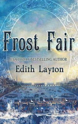 Frost Fair by Layton, Edith