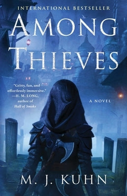 Among Thieves by Kuhn, M. J.