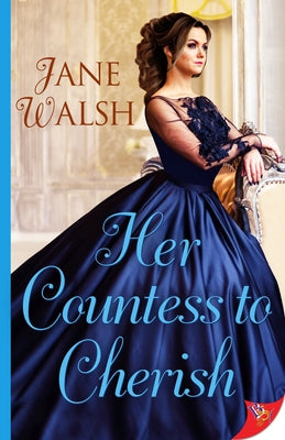 Her Countess to Cherish by Walsh, Jane