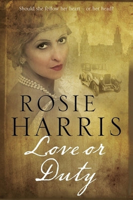 Love or Duty by Harris, Rosie