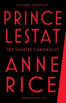 Prince Lestat: The Vampire Chronicles by Rice, Anne