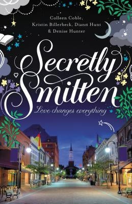 Secretly Smitten: 2 by Coble, Colleen